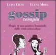 Il Gossip fa bene alla pelle!